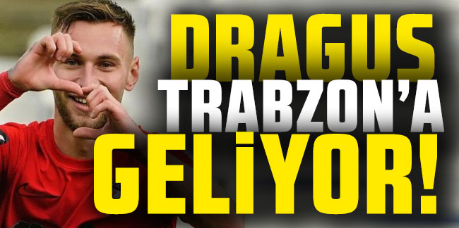 Denis Dragus Trabzon’a geliyor!