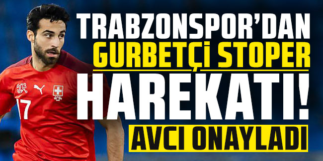 Trabzonspor gurbetçi stoper için harekete geçti!