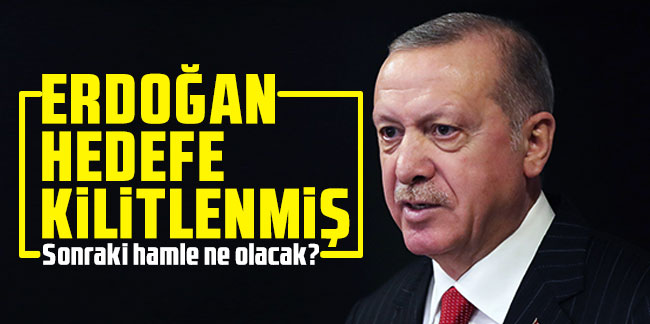 Abdulkadir Selvi: Erdoğan hedefe kilitlenmiş