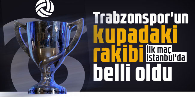 Trabzonspor'un rakibi belli oldu! İlk maç istanbul'da