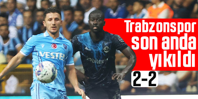 Trabzonspor son anda yıkıldı