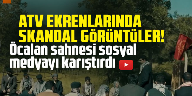 ATV dizisi Yalnız Kurt'ta tepki çeken PKK ve Öcalan sahnesi