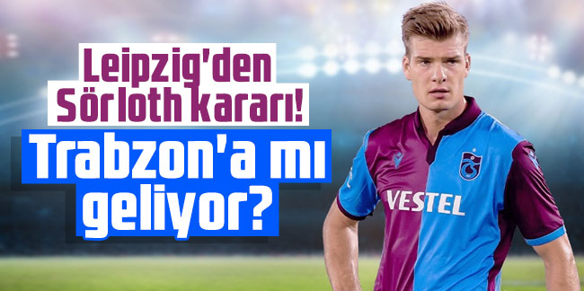 Leipzig'den Sörloth kararı! Trabzonspor'a mı geliyor?