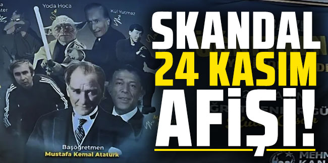 Öğretmenler Günü için Atatürk'lü skandal afiş!