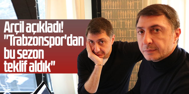 Arçil Arveladze açıkladı! "Trabzonspor'dan bu sezon teklif aldık"