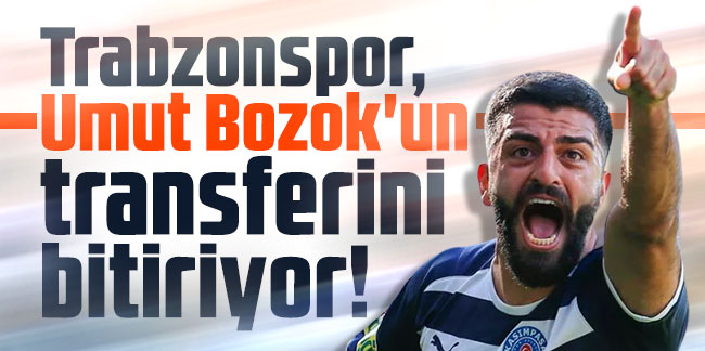 Trabzonspor, Umut Bozok'un transferini bitiriyor!