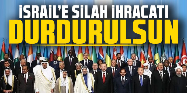 İslam İşbirliği Teşkilatı ve Arap Ligi Olağanüstü Zirvesi'nden ortak bildiri