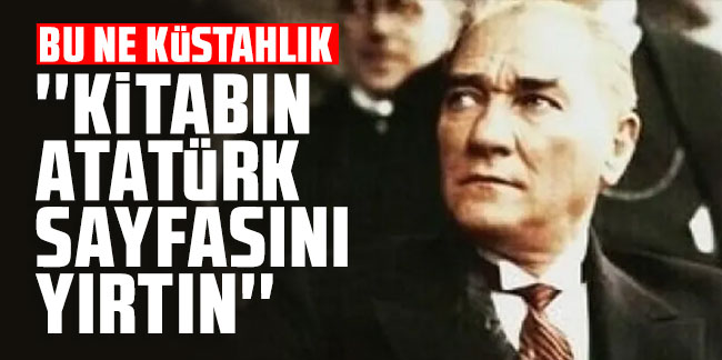 Güney Kıbrıs'ta küstah talimat: ''Kitabın Atatürk sayfasını yırtın''