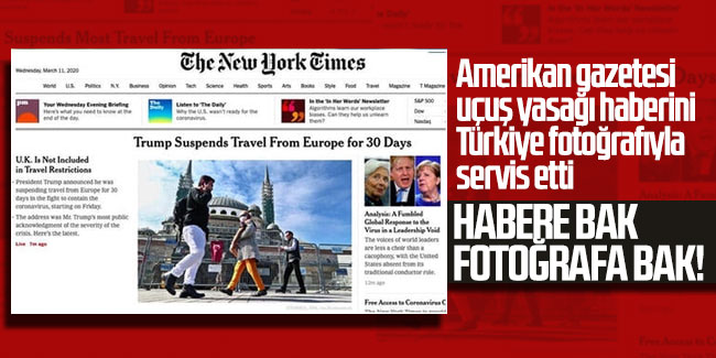 Amerikan gazetesi uçuş yasağı haberini Türkiye fotoğrafıyla servis etti