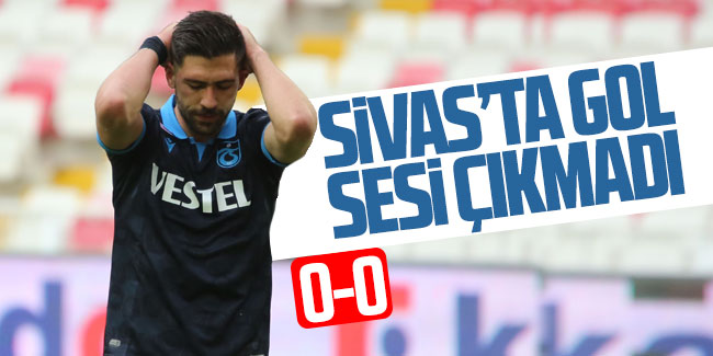 Sivasspor'ta gol sesi çıkmadı