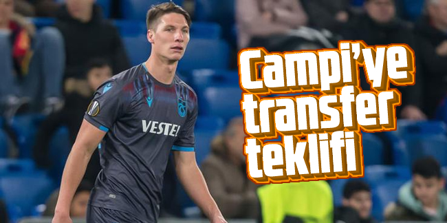 Campi'ye transfer teklifi