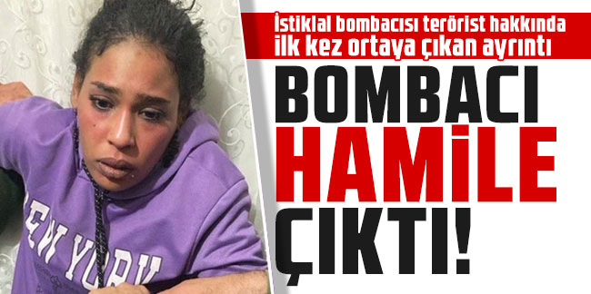İstiklal Caddesi bombacısı hamileymiş! Cezaevinde düşük yaptı