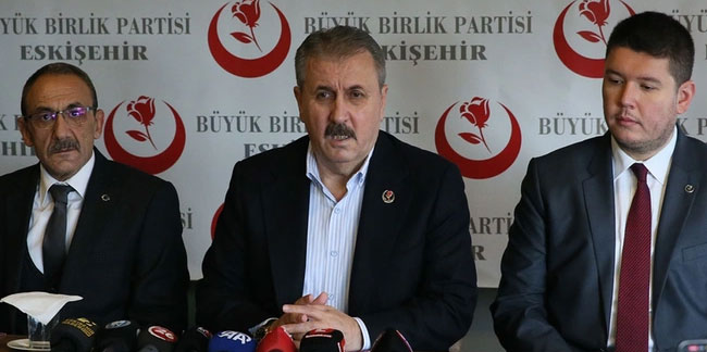 BBP Genel Başkanı Mustafa Destici'den asgari ücret açıklaması