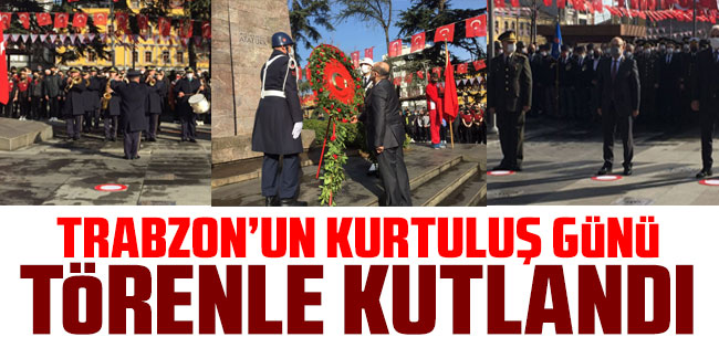 Trabzon’un kurtuluş günü törenle kutlandı