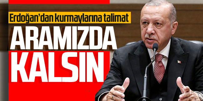Erdoğan: Konuştuklarımız aramızda kalsın