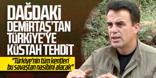 Demirtaş'ın terörist ağabeyinden Türkiye'ye tehdit