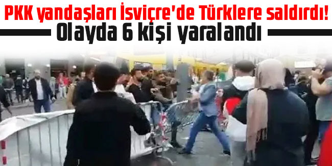PKK yandaşları İsviçre'de Türklere saldırdı!
