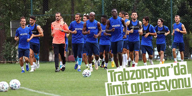 Trabzonspor'da limit operasyonu
