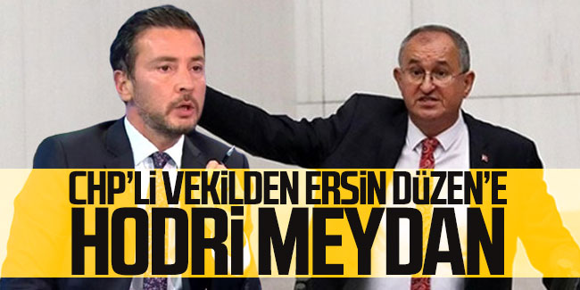 Maaş tartışmasında yeni perde: CHP'li vekilden Ersin Düzen'e hodri meydan