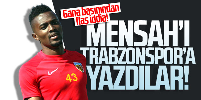 Gana basınından flaş iddia! Mensah'ı Trabzonspor'a yazdılar!