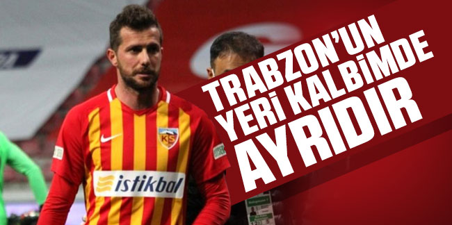 Uğur Demirok: ''Trabzonspor’un yeri kalbimde ayrıdır''
