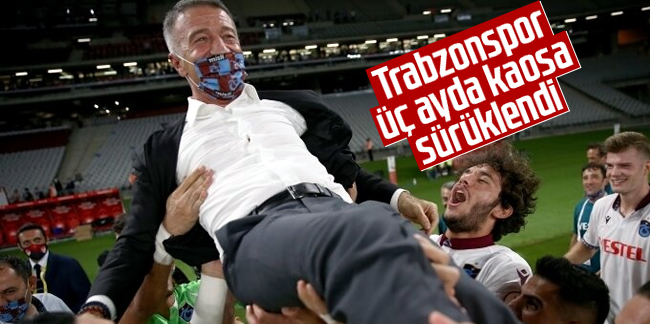 Trabzonspor üç ayda kaosa sürüklendi