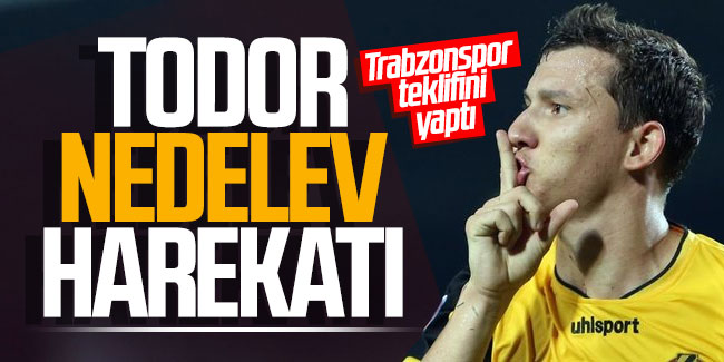 Trabzonspor Todor Nedelev için teklifini yaptı!