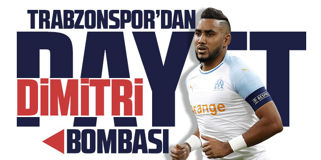 Trabzonspor'dan Dimitri Payet bombası!