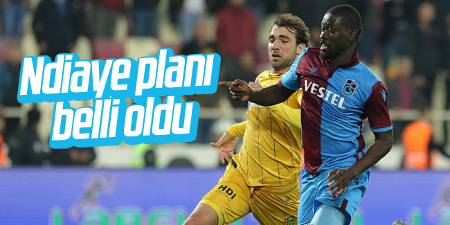 Trabzonspor'un Ndiaye planı belli oldu
