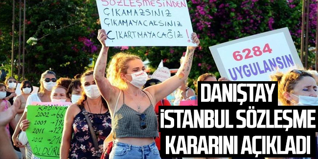 Danıştay’dan İstanbul Sözleşmesi kararı