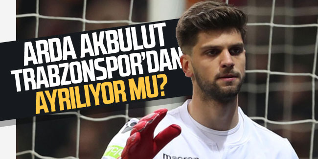 Arda Akbulut Trabzonspor'dan ayrılıyor mu? 