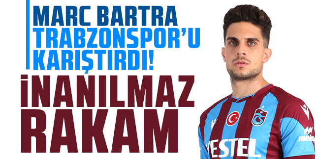 Bartra, Trabzonspor’u karıştırdı! İnanılmaz rakam