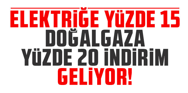 Erdoğan'dan elektrik ve doğalgaza seçim indirimi!