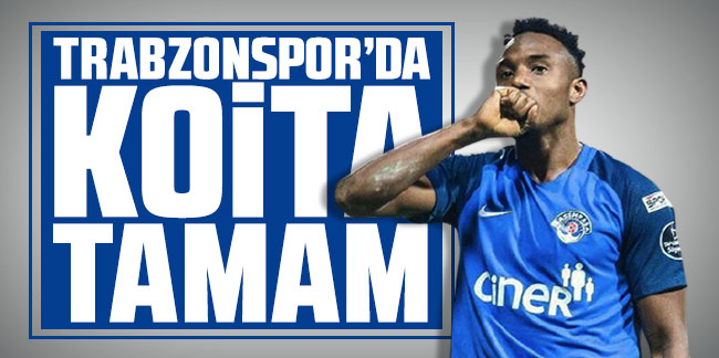 Trabzonspor Koita ile söz kesti