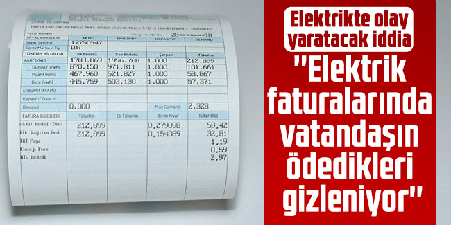 Elektrik faturalarında vatandaşın ödedikleri gizleniyor