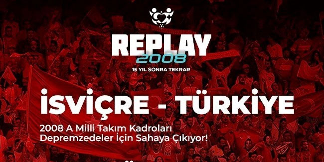 Türkiye - İsviçre maçının yıldızları, depremzedeler için 15 sene sonra sahada