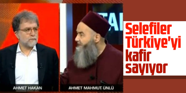 Cübbeli Ahmet Hoca: Selefiler Türkiye'yi kafir sayıyor