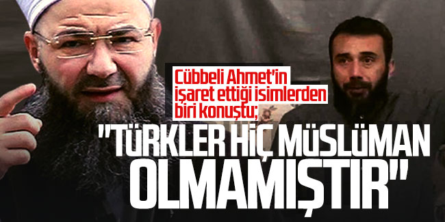 Cübbeli Ahmet'in işaret ettiği isimlerden biri konuştu: Türkler hiç Müslüman olmamıştır