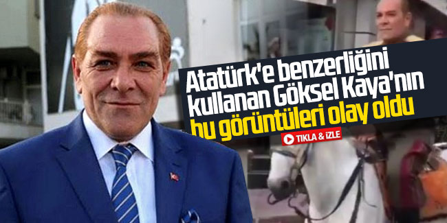 Atatürk'e benzerliğini kullanan Göksel Kaya'nın bu görüntüleri olay oldu