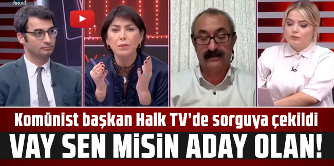 Halk TV canlı yayınında komünist başkan Fatih Maçoğlu'na saldırdılar