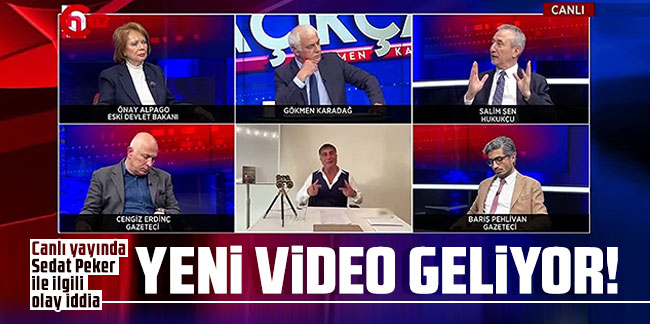 Canlı yayında Sedat Peker ile ilgili olay iddia: ''Yeni video geliyor...''