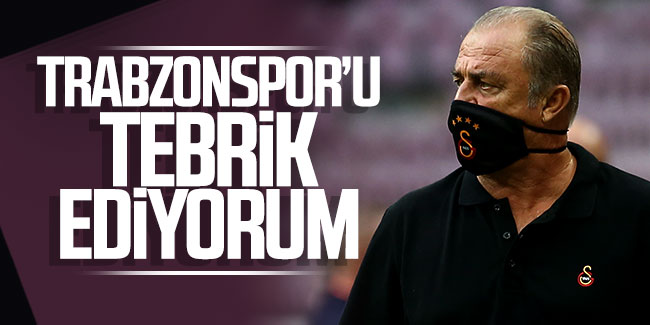 Fatih Terim: Trabzonspor'u tebrik ediyorum