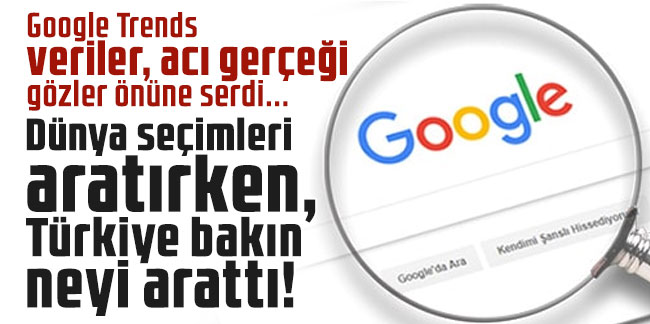 Google verileri: Dünyada 'Türkiye’deki seçimler' ve 'Erdogan' aratıldı, Türkiye’de 'euro' birinci