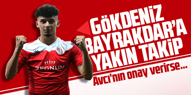 Trabzonspor'dan Gökdeniz Bayrakdar'a yakın takip! Avcı’nın onay verirse...