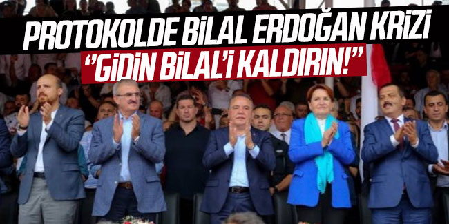 Protokolde Bilal Erdoğan krizi! ''Gidin Bilal'i kaldırın!''