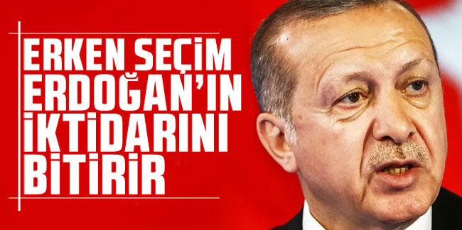 Özgür Özel: ''Erken seçim Erdoğan'ın iktidarını bitirir''
