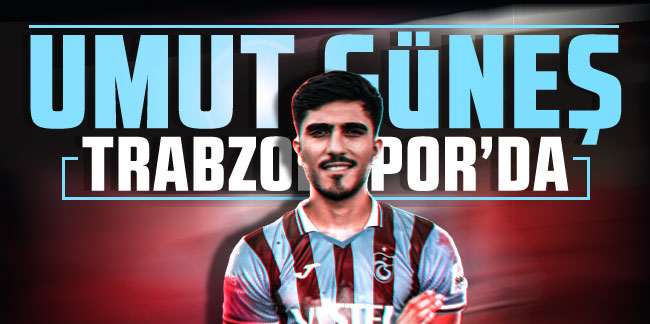 Trabzonspor Umut Güneş'in transferini açıkladı!