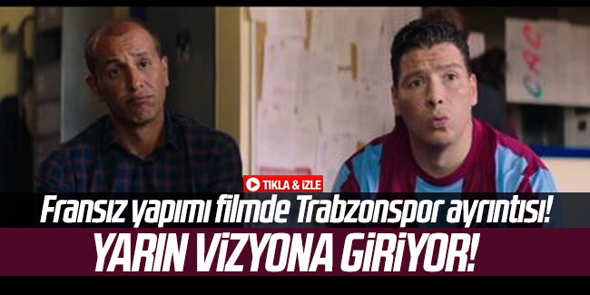 Fransız yapımı filmde Trabzonspor ayrıntısı! Hatem Ben Arfa paylaştı!