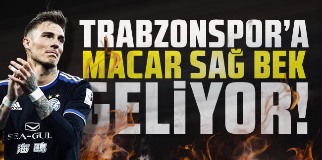 Trabzonspor'a Macar sağ bek geliyor!