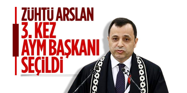AYM'de yeniden Zühtü Arslan başkan seçildi!